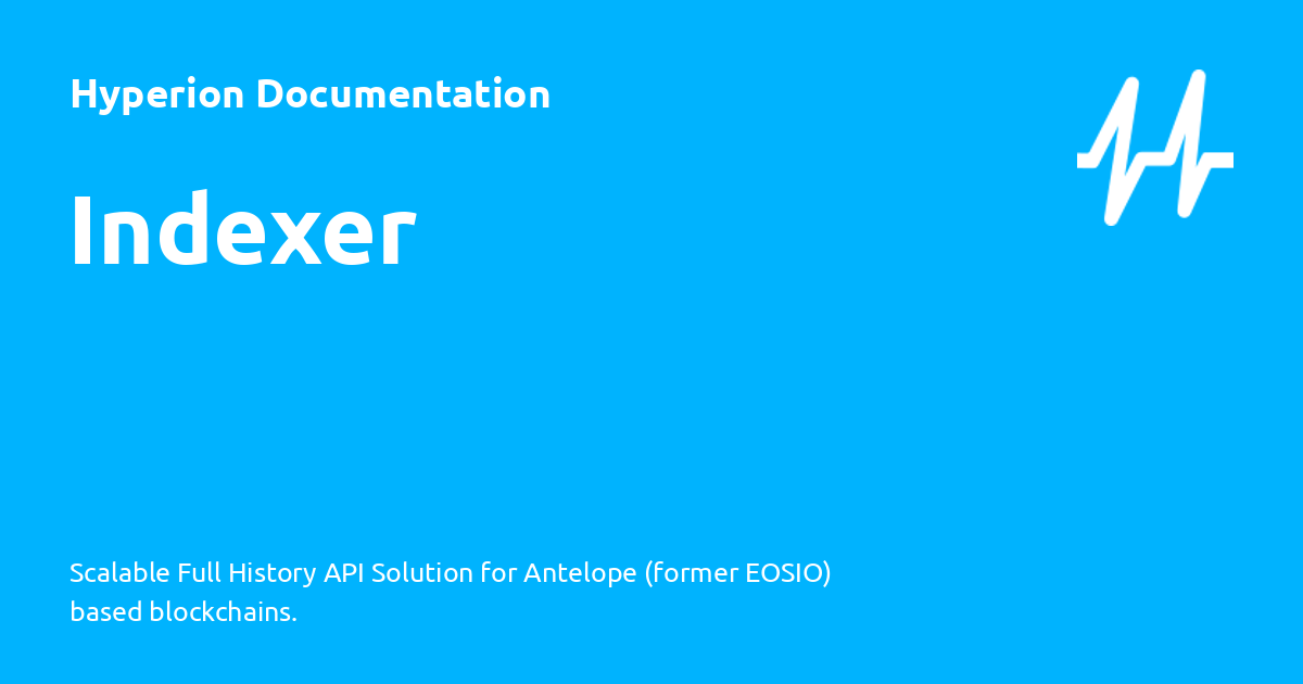 Indexer - Hyperion Documentation